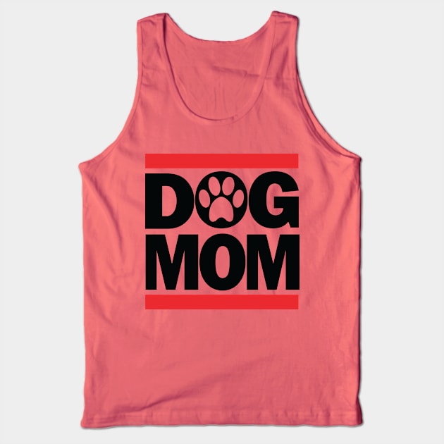 DOG MOM GIFT Dog Lover Fur Baby Fur Mom Fur Mama Tank Top by YellowDogTees